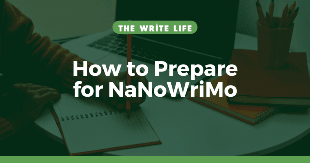 如何准备NaNoWriMo: 7种方法确保你粉碎你的目标