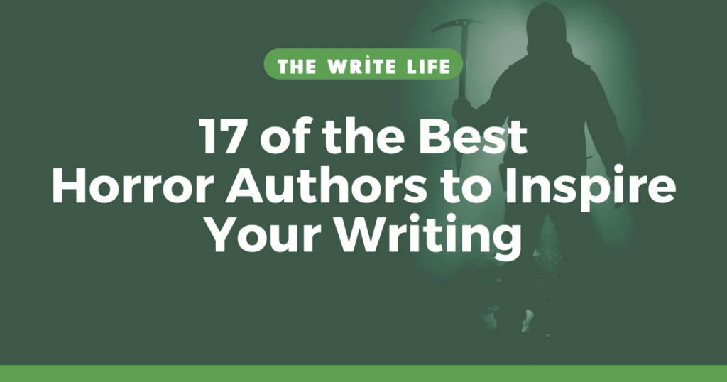 17位最好的恐怖作家来激励你的写作