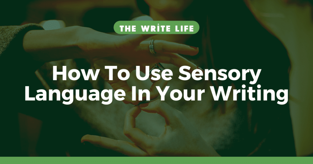 如何在写作中使用感觉语言