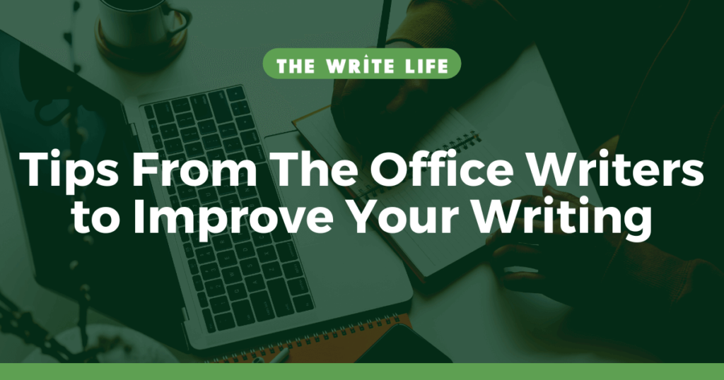 办公室写作者的7个技巧来提高你的写作
